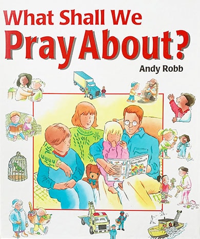 What Shall We Pray About? book cover